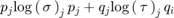 $p_{j}\textup{log}\begin{pmatrix}\sigma_{j}\\p_{j}\end{pmatrix} + q_{j}\textup{log}\begin{pmatrix}\tau_{j}\\q_{i}\end{pmatrix}$